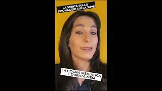 La Verit&agrave; sullo spionaggio sulla Juve
