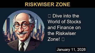 📈 Dive into the World of Stocks and Finance on the Riskwiser Zone! 💰 | Riskwiser Zone