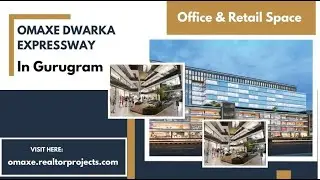 Omaxe Dwarka Expressway Gurgaon | Workspaces & Green in Perfect Unison