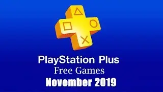 PlayStation Plus Free Games - November 2019