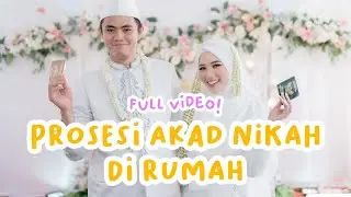 PROSESI AKAD NIKAH SEDERHANA DI RUMAH AJA WEDDING DOKUMENTASI HASNA & IBROHIM 2022