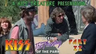 Part 2 - KISS Meets The Phantom Of The Park - Director's Cut Paul Stanley Gene Simmons Ace Frehley