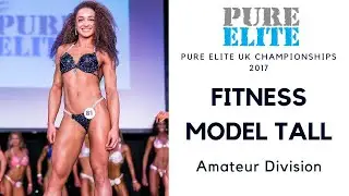 Amateur Female Fitness Model Tall at Pure Elite UK Championships 2017