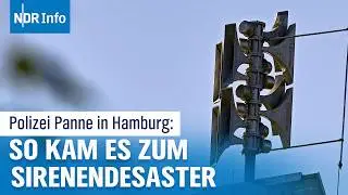 Pl&ouml;tzlich Sirenen-Chaos in ganz Hamburg &ndash; was lief da schief? | NDR Info