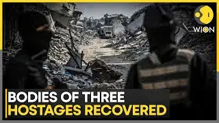 Hamas Hostage: Israel Confirms Recovery of Three Hostages&rsquo; Bodies | WION