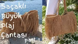 BÜYÜK PLAJ ÇANTASI YAPIMI - PART 1