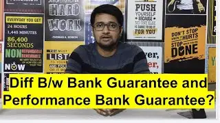 Difference between Bank guarantee and Performance Bank guarantee in Tender | BG vs PS