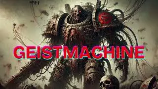 GEISTMACHINE | GERMAN | Warhammer 40K Inspired Music | PLUS ENGLISH TRANSLATION (w/ LYRICS)