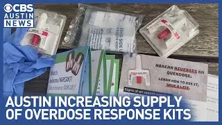 Austin to distribute more Narcan kits after overdose spike