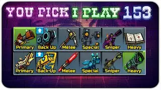 You Pick,I Play! #153 - Pixel Gun 3D