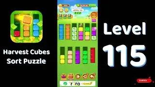 🎮 Harvest Cubes Level 115 Walkthrough 🌱🧩 | Relaxing Sort Game | Solutionguruji