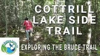 Exploring the Bruce Trail - Cottrill Lake Side Trail