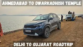 Ahmedabad to Dwarkadhish Temple | Delhi to Gujarat Roadtrip in Kia Sonet 