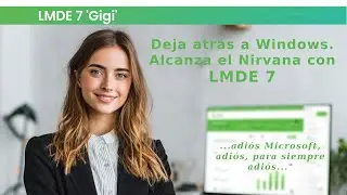 Adiós Windows 10  Hola Linux Mint LMDE 7