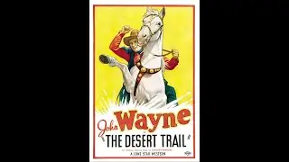 The Desert Trail 1935
