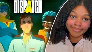 I'M A SUPERHERO?! | Dispatch (Episode 1 & 2)
