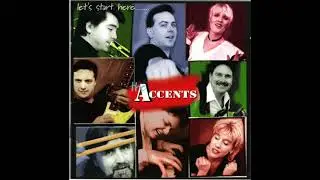 The Accents - Let's Start Here (1998, Full Album)