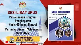 SLU PEMBUGARAN PELAKSANAAN PENGHAYATAN HADIS 40 IMAM NAWAWI