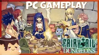 FAIRY TAIL DUNGEONS PC Gameplay Walkthrough #1 | Pudding Gameplay