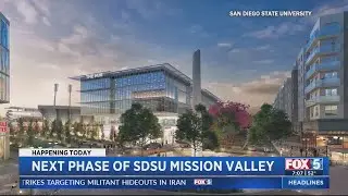 Next Phase Of SDSU Mission Valley Begins