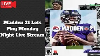 Madden 21 Lets Play Monday Night Live Stream