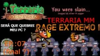RAGE EXTREMO ! SER&Aacute; O FIM DA S&Eacute;RIE ? TERRARIA MM EP.:07