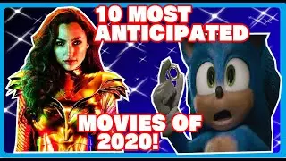 Top 10 Most Anticipated Movies of 2020