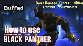 How to use Buffed Black Panther |Abilities Breakdown | - Marvel Contest of Champions