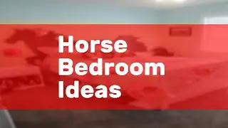 Horse Bedroom Ideas