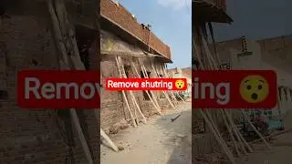 Remove shutring #shots #shotsvideo #shotsfeed #construction #pakconstruction #pakistan #pak #fyp