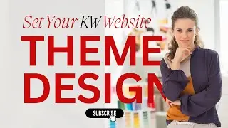 Set Your KW Website Theme design