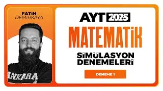 AYT 3D Matematik Simülasyon Denemeleri Deneme 01 Soru Çözümleri | Fatih Demirkaya