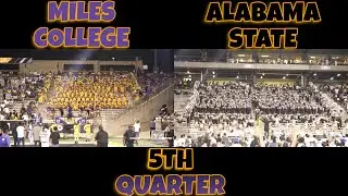5TH QUARTER | ALABAMA STATE UNIVERSITY VS MILES COLLEGE 2025
