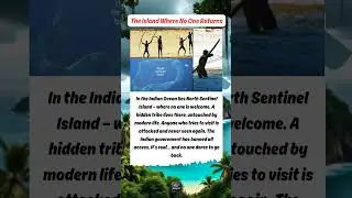 The Island Where No One Returns 🏝️#ForbiddenIsland #UnsolvedMystery #RealDanger #tredingshorts