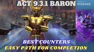 Act 9.3.1 Baron | Easy path for Completion | Heimdall | Best counters | Vengeance | MCOC 