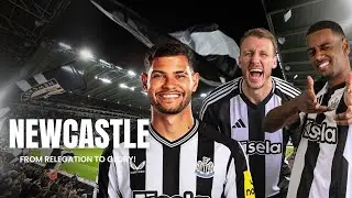 From Relegation to Champions League: Newcastle United's Incredible Rise!