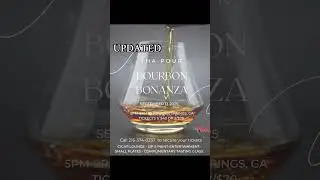 Updated Bourbon Bonanza!!!!
