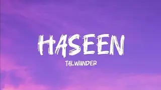Haseen - Talwiinder | Slowed Reverb | Bass Boosted | Lofi | #slowedbass #slowed_reverb