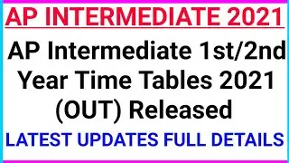 AP Intermediate 1st/2nd Year Time Tables 2021 (OUT) Released Latest Updates Full Details.