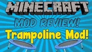 Mod Review! Trampoline Mod! Bounce All Over!