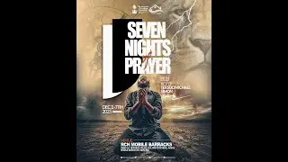 DAY 1 || 7NIGHTS OF PRAYER || RCN MOBILE BARRACKS || 1.12.2025