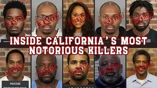 Inside California&rsquo;s Most Notorious Killers | Shocking Murders & True Crime Documentary