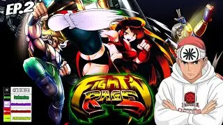 FIGHT N RAGE: Episode 2