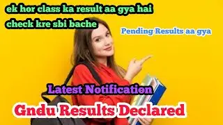 Gndu Results Declared || Gndu Results News || Gndu Even Semester Results || Gndu Updates