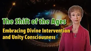 🙏🏻✨️❤️ Embracing Divine Intervention and Unity Consciousness | ENTERING THE ERA OF PEACE