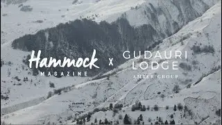 Hammock Magazine x Gudauri Lodge