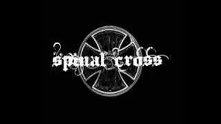 Spinal Cross - Filthy Hot