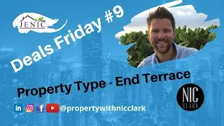 Deals Friday 9 | 3 Bedroom | End Terrace | Nic Clark 👆