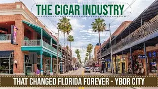 How Ybor City became one of America's first industrial retail districts - (Tampa, Florida)