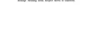 Homage definition | Homage meaning